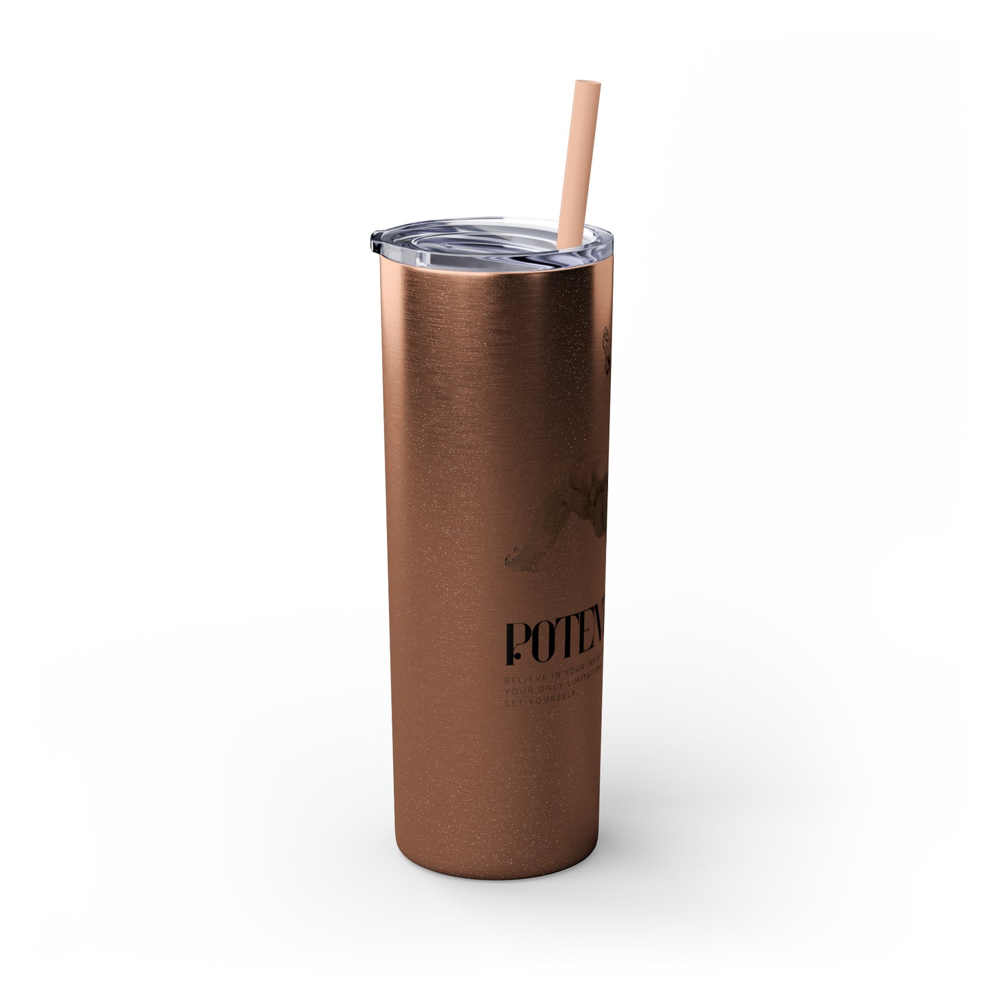 Potential - Skinny Tumbler with Straw, 20oz