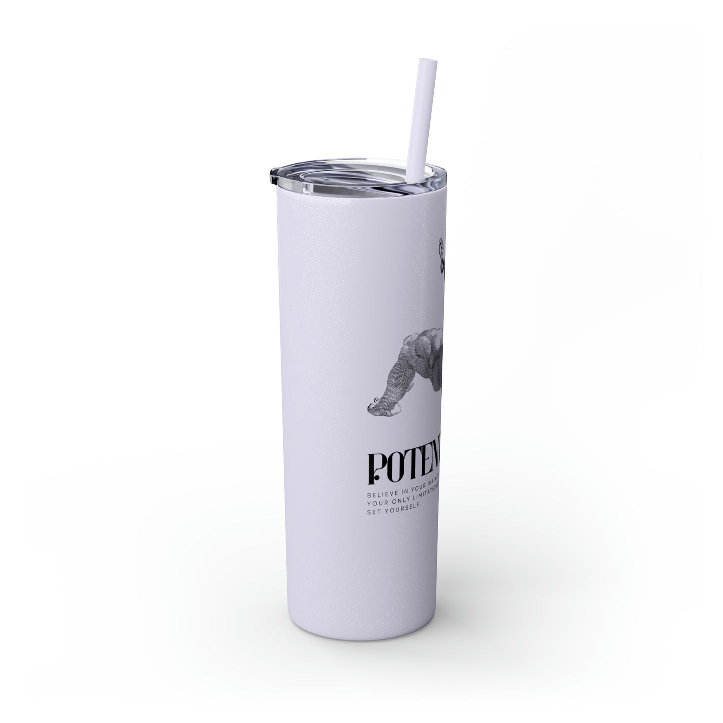 Potential - Skinny Tumbler with Straw, 20oz