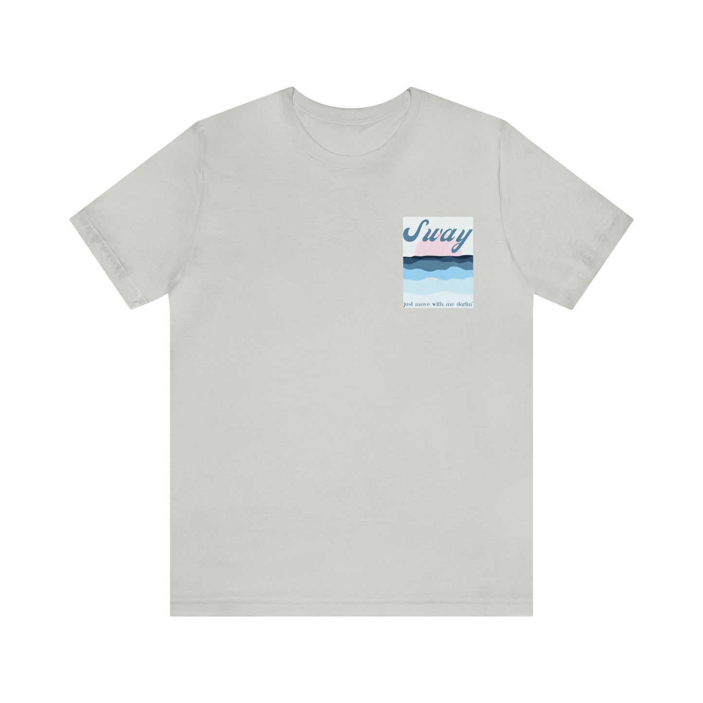 SWAY - Unisex Jersey Short Sleeve Tee