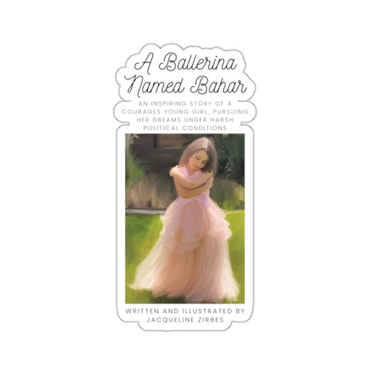 A Ballerina Named Bahar - Kiss-Cut Stickers